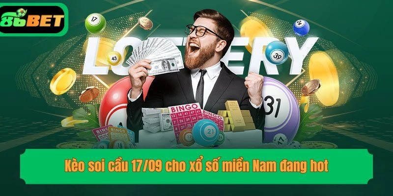 Kèo soi cầu 17/09 cho xổ số miền Nam đang hot