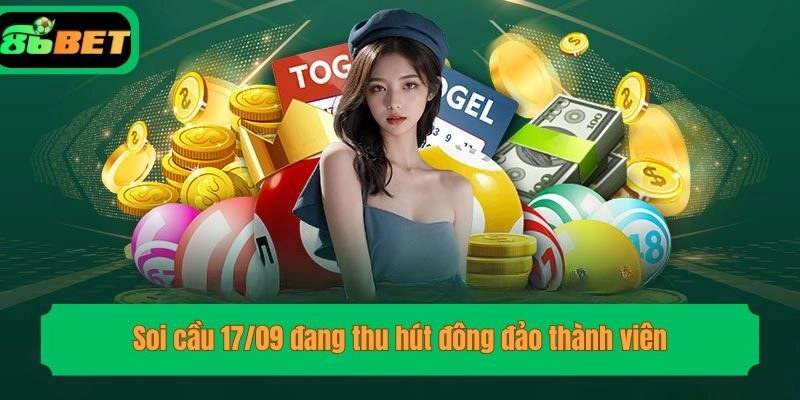 Soi Cầu 17/09 Tại 86bet – Thống Kê Và Phân Tích Chi Tiết